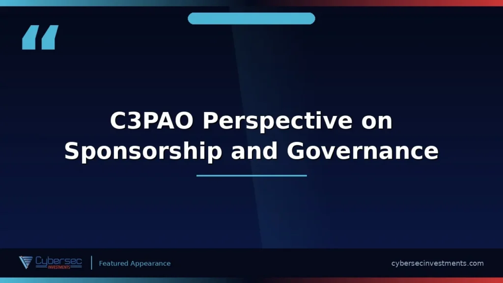Thumbnail for “C3PAO Perspective on Sponsorship and Governance” — a Cybersec Investments video appearance