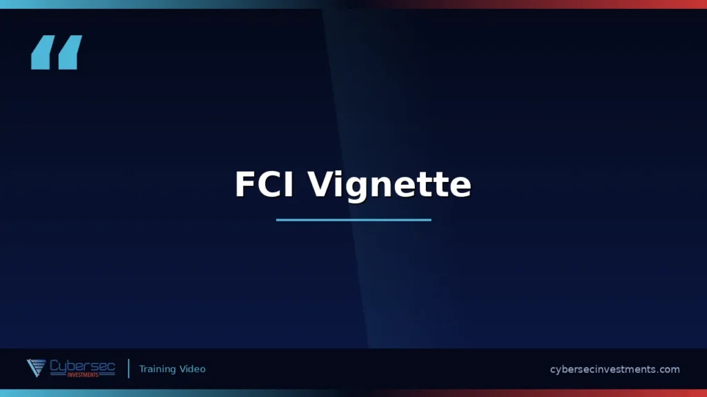 Thumbnail for “FCI Vignette” — a Cybersec Investments video