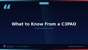 Thumbnail for “What to Know From a C3PAO” — a Cybersec Investments video appearance